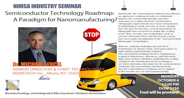 Semiconductor Technology Roadmap: A Paradigm for Nanomanufacturing?